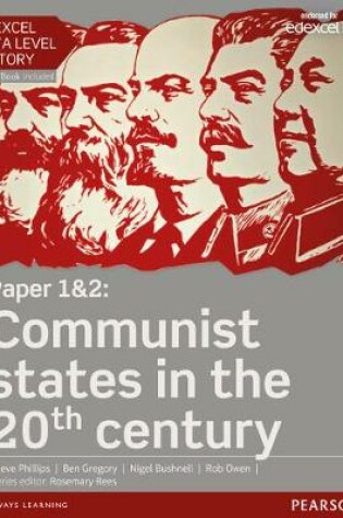 Cover of Edexcel AS/A Level History, Paper 1&2: Communist states in the 20th century Student Book + ActiveBook