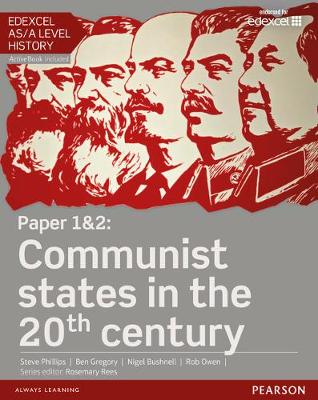 Cover of Edexcel AS/A Level History, Paper 1&2: Communist states in the 20th century Student Book + ActiveBook