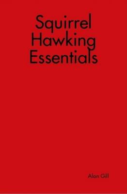 Book cover for Squirrel Hawking Essentials