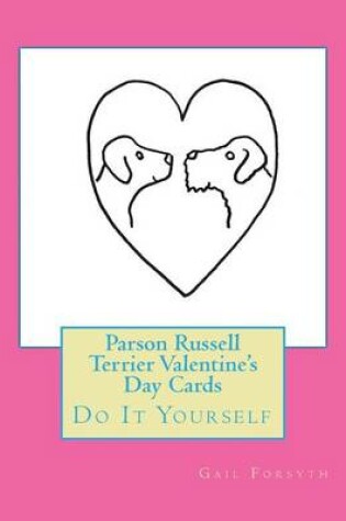 Cover of Parson Russell Terrier Valentine's Day Cards