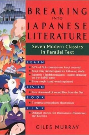 Cover of Breaking Into Japanese Literature: Seven Modern Classics In Paralle Text