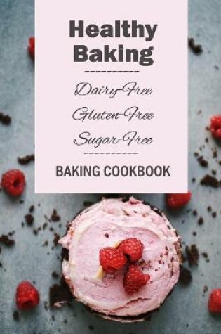 Cover of Healthy Baking