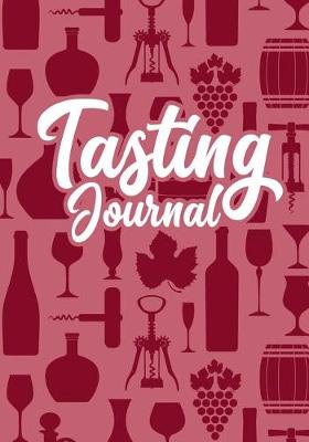Book cover for Tasting Journal