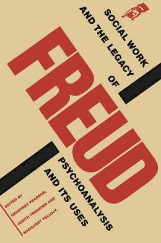 Cover of Social Work and the Legacy of Freud