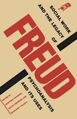 Book cover for Social Work and the Legacy of Freud