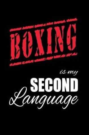 Cover of Boxing Is My 2nd Language