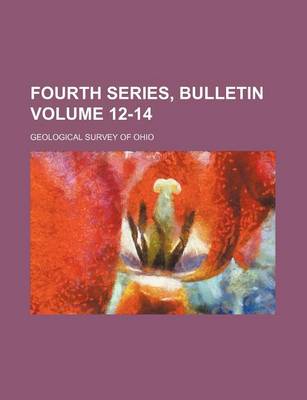 Book cover for Fourth Series, Bulletin Volume 12-14