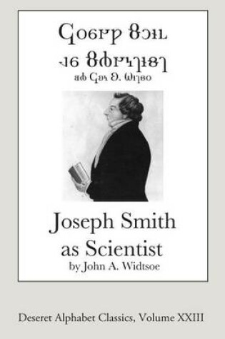 Cover of Joseph Smith as Scientist (Deseret Alphabet Edition)