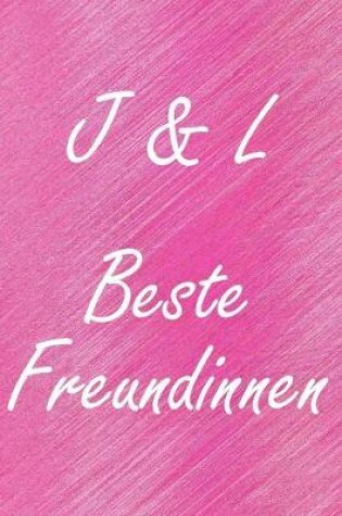 Cover of J & L. Beste Freundinnen