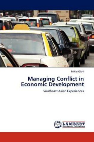 Cover of Managing Conflict in Economic Development