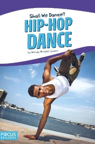 Cover of Shall We Dance? Hip-Hop Dance