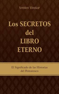 Book cover for Los Secretos del Libro Eterno