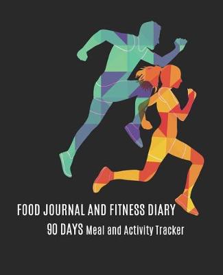 Book cover for Food Journal and Fitness Diary