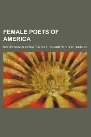 Cover of Female Poets of America