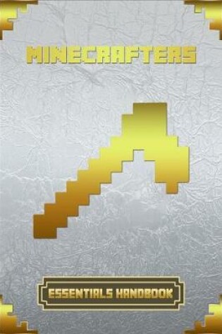 Cover of Minecrafters Essentials Handbook