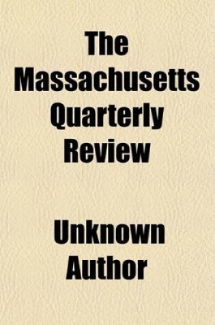 Cover of The Massachusetts Quarterly Review (Volume 1)