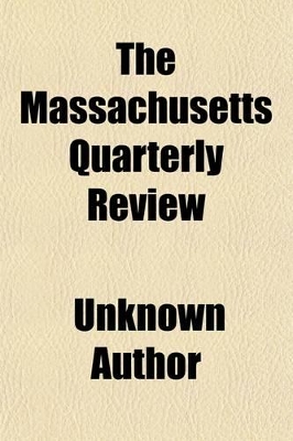 Book cover for The Massachusetts Quarterly Review (Volume 1)