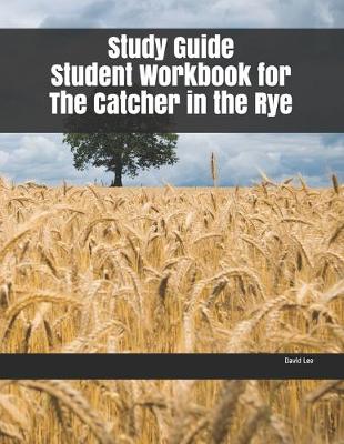 Book cover for Study Guide Student Workbook for The Catcher in the Rye