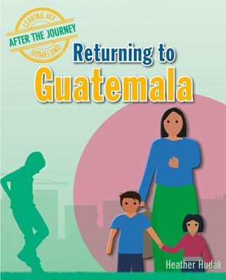 Cover of Returning to Guatemala