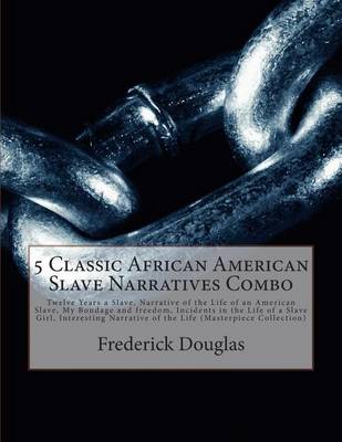 Book cover for 5 Classic African American Slave Narratives Combo