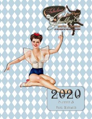 Book cover for Fabulous Las Vegas Gambling Co. 2020 Planner & Task Manager