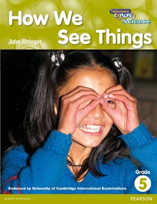 Cover of Heinemann Explore Science 2nd International Edition Reader G5 How We See Things