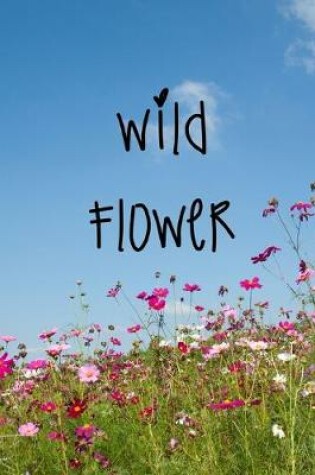 Cover of Wild Flower