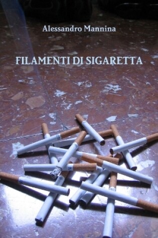 Cover of Filamenti di sigaretta