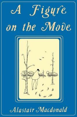 Cover of A Figure on the Move