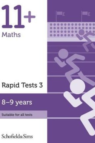 Cover of 11+ Maths Rapid Tests Book 3: Year 4, Ages 8-9