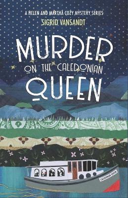 Book cover for Murder On The Caledonian Queen