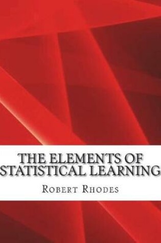 Cover of The Elements of Statistical Learning