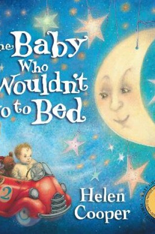 Cover of The Baby Who Wouldn't Go To Bed