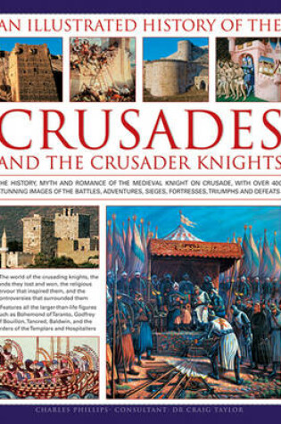 Cover of An Illustrated History of the Crusades and the Crusader Knights