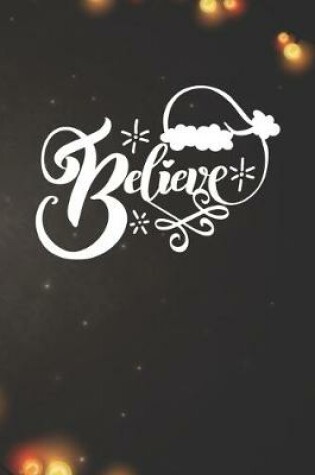 Cover of Believe Notebook