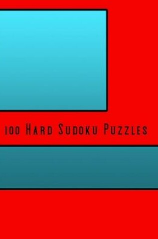 Cover of 100 Hard Sudoku Puzzles