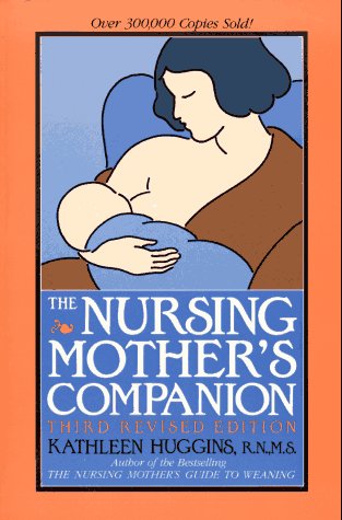 Cover of The Nursing Mother's Companion, Third Revised Edition