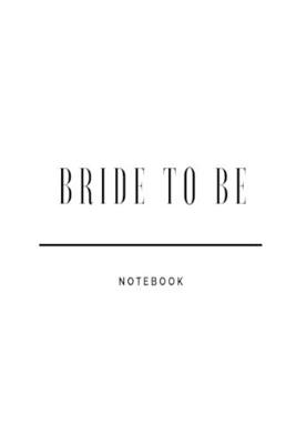 Book cover for Bride to Be notebook