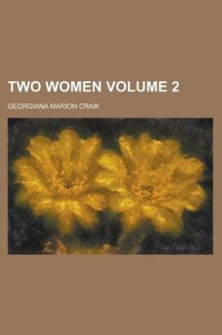 Cover of Two Women Volume 2