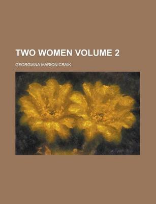 Book cover for Two Women Volume 2