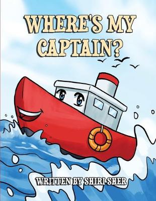 Book cover for Where's My Captain?