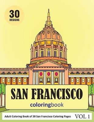 Book cover for San Francisco City Coloring Book