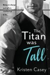 Book cover for The Titan was Tall