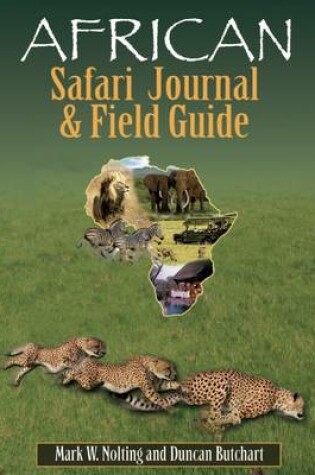 Cover of African Safari Journal and Field Guide