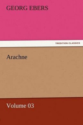 Cover of Arachne - Volume 03