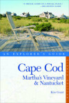 Book cover for Cape Cod, Martha's Vineyard & Nantucket: An Explorer's Guide