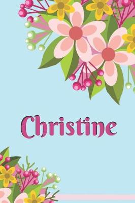 Book cover for Christine Personalized Blank Lined Journal Notebook