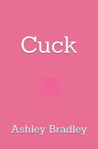 Cover of Cuck