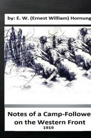 Cover of Notes of a Camp-Follower on the Western Front.(1919)