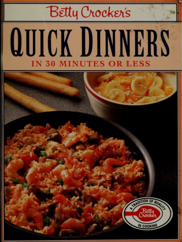 Book cover for Betty Crocker'S Quick Dinners in 30 Minutes or Les S: in Thir